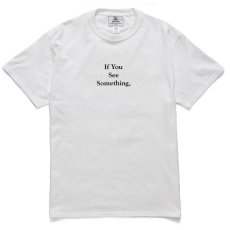 画像1: Nothin' Special(ナッシン スペシャル)If You See S/S Tee White Tシャツ  (1)